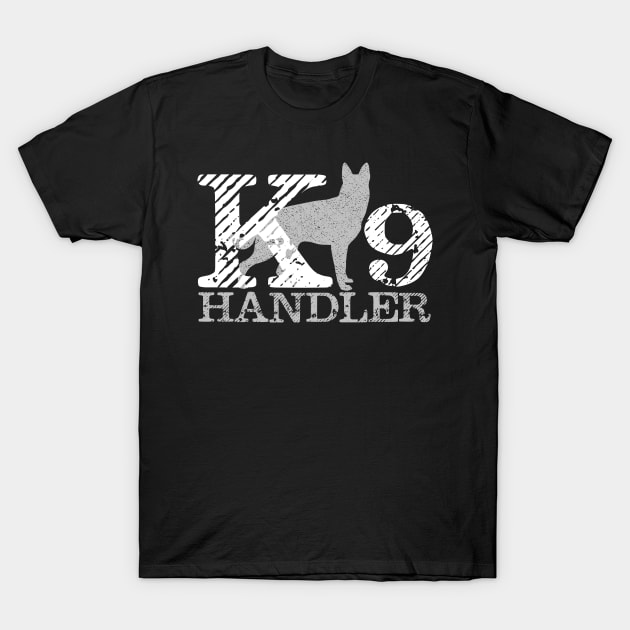 K9 Handler - German Shepherd T-Shirt by Nartissima